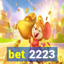 bet 2223