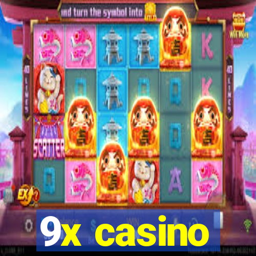 9x casino