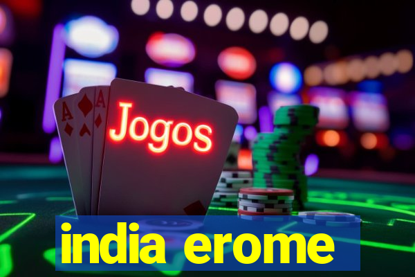 india erome