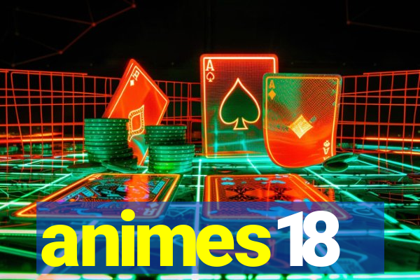 animes18