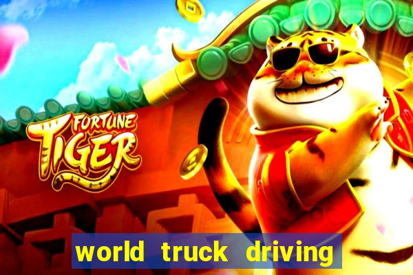 world truck driving simulator dinheiro infinito tudo desbloqueado 2024