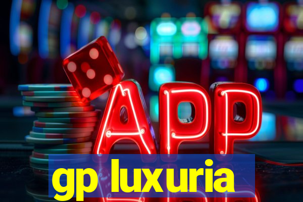 gp luxuria