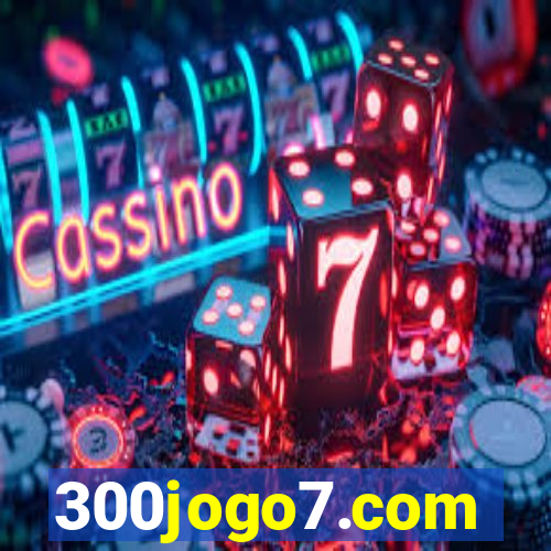 300jogo7.com