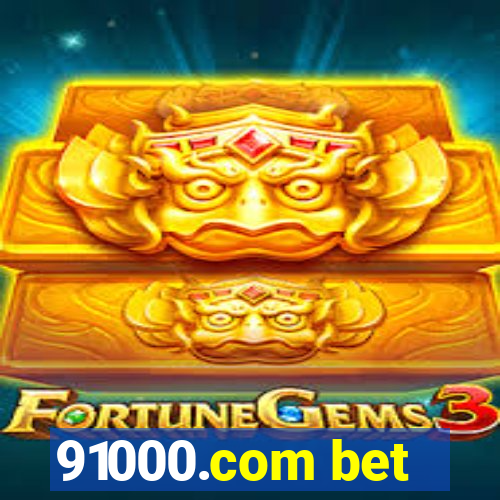 91000.com bet