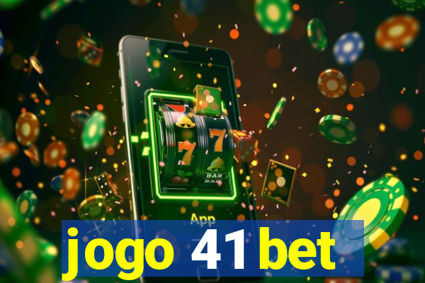 jogo 41 bet