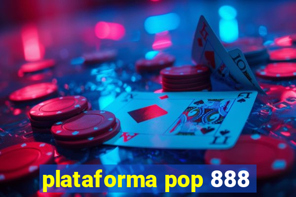 plataforma pop 888