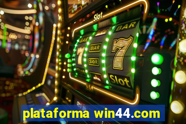 plataforma win44.com