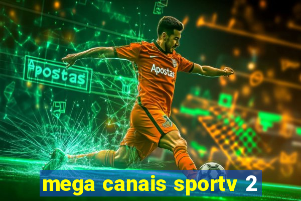 mega canais sportv 2