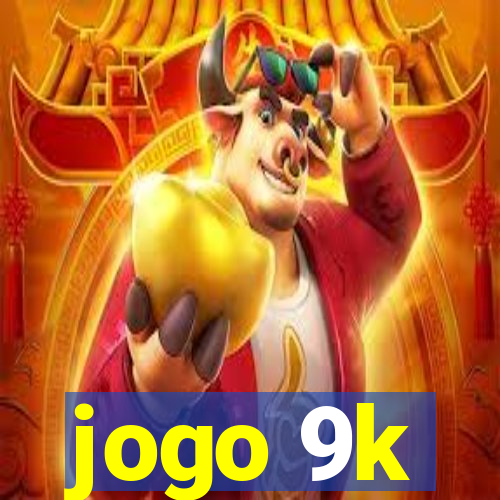 jogo 9k