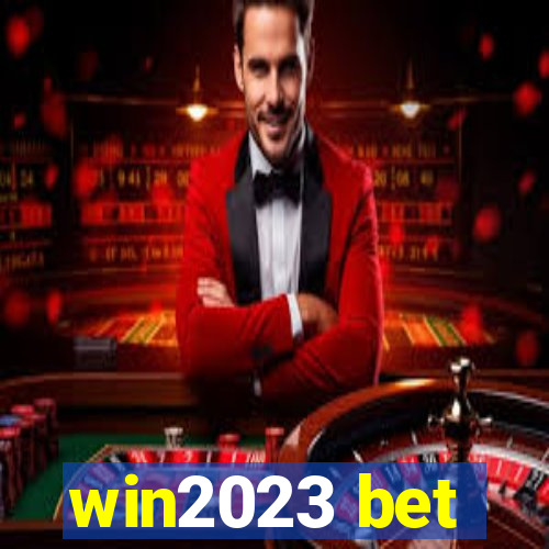 win2023 bet