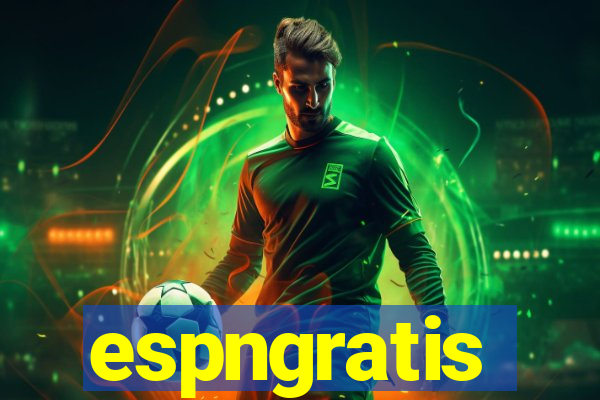 espngratis