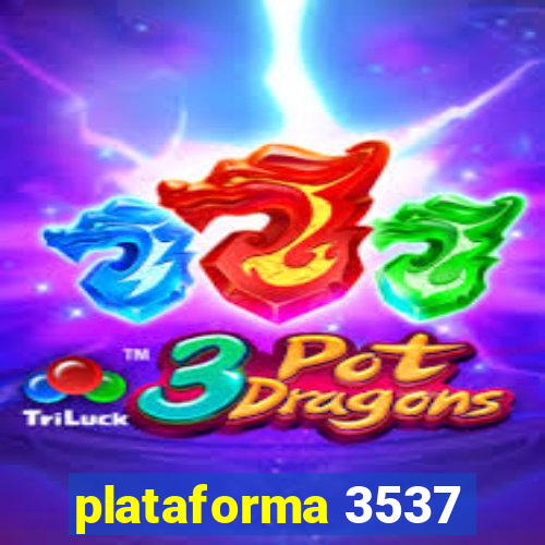 plataforma 3537