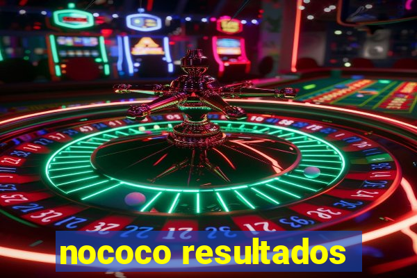 nococo resultados