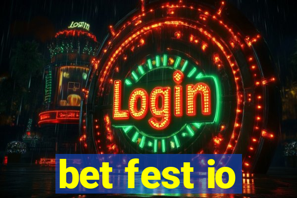 bet fest io