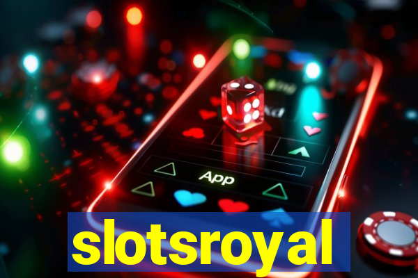 slotsroyal