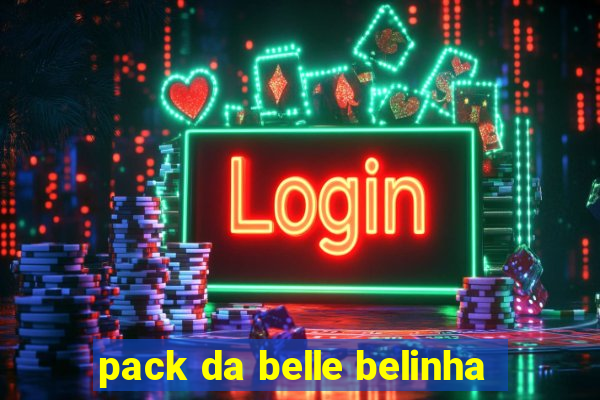 pack da belle belinha