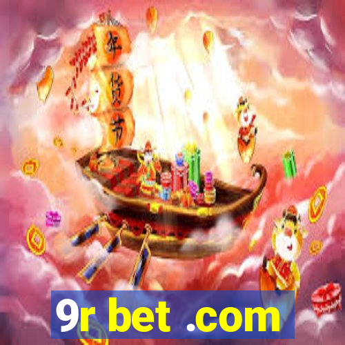 9r bet .com