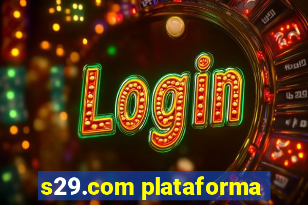 s29.com plataforma