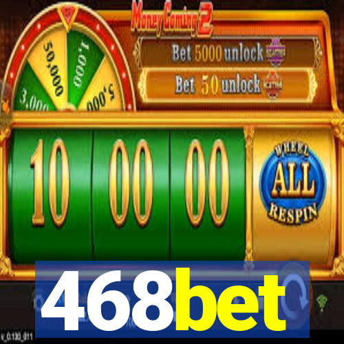 468bet