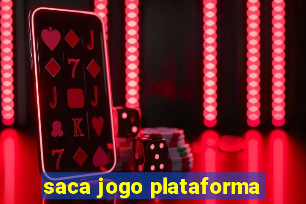 saca jogo plataforma