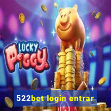 522bet login entrar