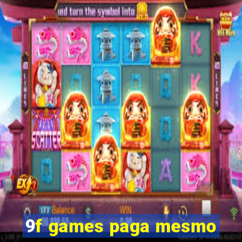 9f games paga mesmo