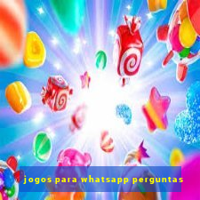 jogos para whatsapp perguntas