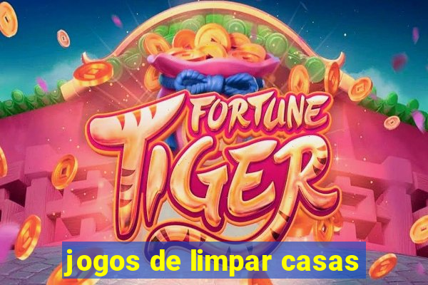 jogos de limpar casas