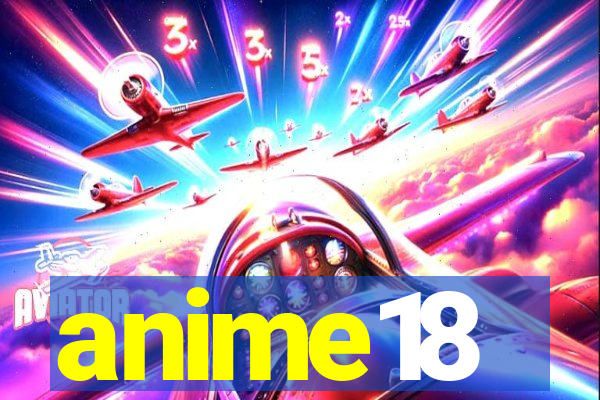 anime18