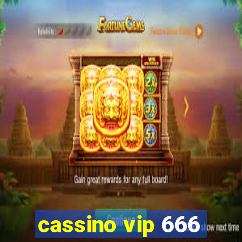 cassino vip 666