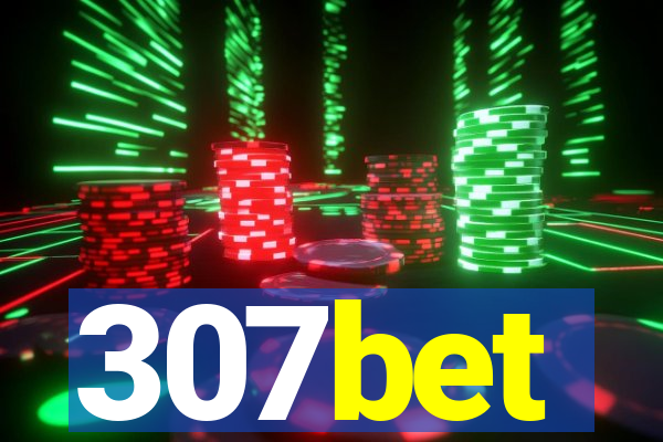 307bet