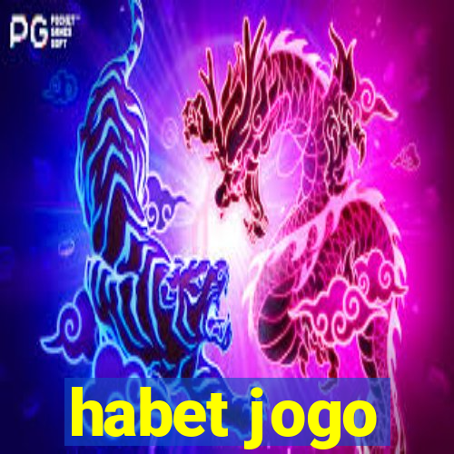 habet jogo