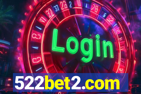 522bet2.com