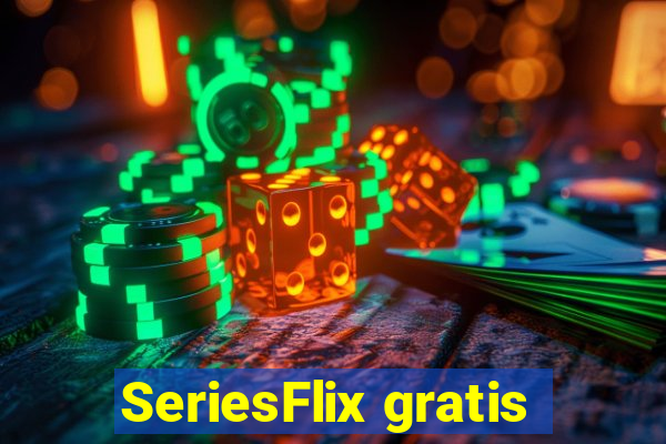 SeriesFlix gratis