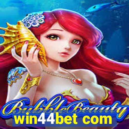 win44bet com