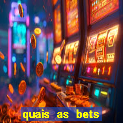 quais as bets legalizadas no brasil