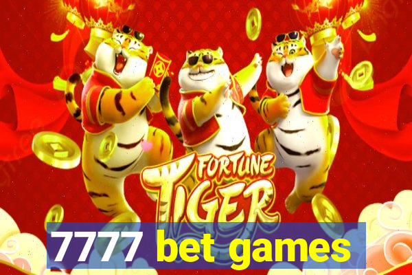 7777 bet games