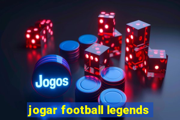 jogar football legends