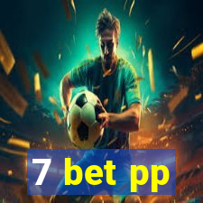 7 bet pp