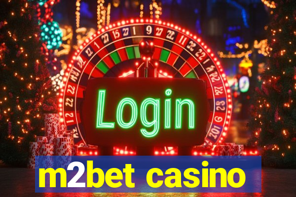 m2bet casino