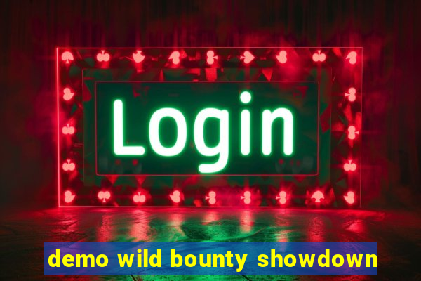 demo wild bounty showdown