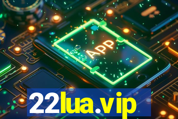 22lua.vip