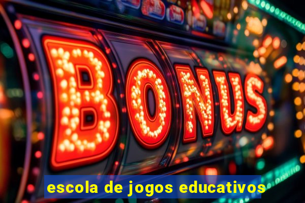 escola de jogos educativos