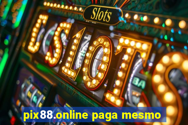 pix88.online paga mesmo