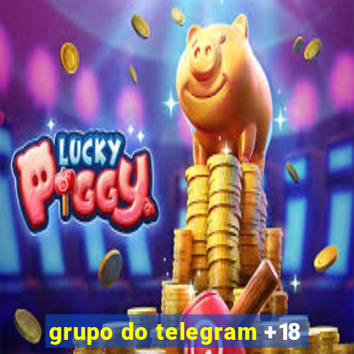 grupo do telegram +18