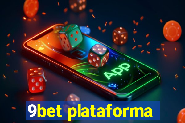 9bet plataforma