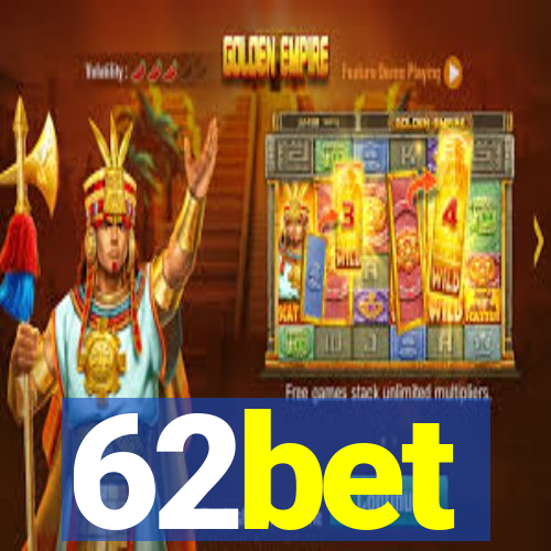 62bet