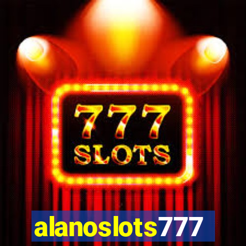 alanoslots777