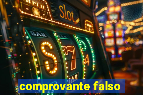 comprovante falso