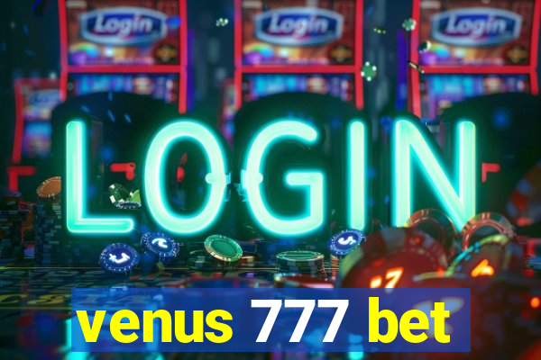 venus 777 bet